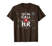 Go Ahead Call HR: Try Me Sassy Office Humor Gráfico Camiseta, Hombre, Marrón, XXL