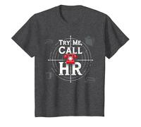 Go Ahead Call HR: Try Me Sassy Office Humor Gráfico Camiseta, Niños, Jaspeado Oscuro, 8 años