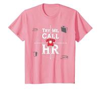 Go Ahead Call HR: Try Me Sassy Office Humor Gráfico Camiseta, Niños, Rosado, 8 años