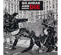 Go Ahead & Die [Vinilo]