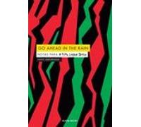 Go Ahead In The Rain: Notas Para A Tribe Called Quest