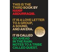 Go Ahead in the Rain: Notes to a Tribe Called Quest (American Music Series)