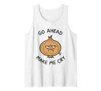 Go Ahead Make Me Cry Onion Camiseta sin Mangas