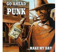 Go ahead Punk..make my day (1996) - Go Ahead Punk Make My Day