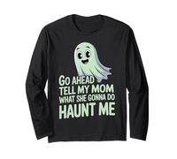 Go Ahead Tell My Mom What She Gonna Do Haunt Me |- Manga Larga