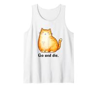 Go and Die Funny Cat Meme Evil Cat Dark Humor Hipster Camiseta sin Mangas
