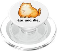 Go and Die Funny Cat Meme Evil Cat Dark Humor Hipster PopSockets PopGrip para MagSafe