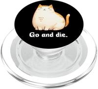 Go and Die Funny Cat Meme Evil Cat Dark Humor Hipster PopSockets PopGrip para MagSafe