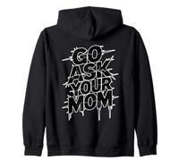 Go Ask Your Dad Sudadera con Capucha