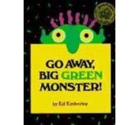 Go Away Big Green Monster!
