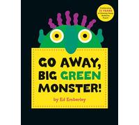 Go Away, Big Green Monster!