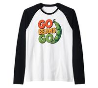 Go Beans Go Vegan Power Plant Foods Lover Healthy Life Camiseta Manga Raglan