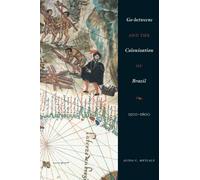 Go-betweens and the Colonization of Brazil: 1500-1600