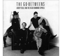 Go-Betweens, the - Liberty Belle & the Black ...