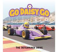 Go Daisy Go: The Determined Drive