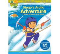 Go Diego Go: Diegos Arctic Adventure
