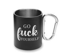 Go FCK Yourself - Taza de metal con asa de mosquetón, taza de camping