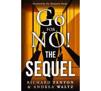 Go for No! The Sequel