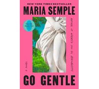Go Gentle