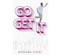 GO GET IT
