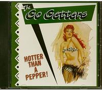 Go Getters,the - Hotter Than Pepper