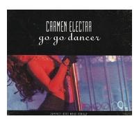 Go Go Dancer by Electra, Carmen (1992-06-18)
