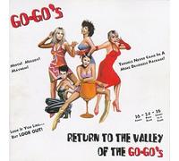 Go-Go S - Return To The Valley Of The Go Go'S