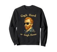 Go Hard Or Go Home Divertido, Legendario y Moderno clásico Van Gogh Sudadera