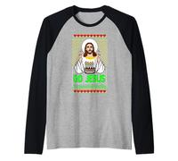 Go Jesus Its Your Birthday Ugly Christmas Camiseta Manga Raglan