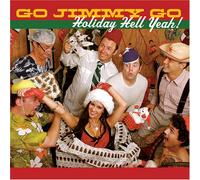 Go Jimmy Go - Holiday Hell Yeah
