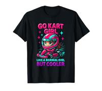 Go Kart Girl, Pero más Guay, Divertido gráfico de Carreras de Karts para niñas Camiseta