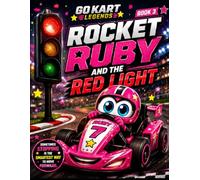 Go Kart Legends: Rocket Ruby and The Red Light