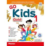 Go kids Gold. Upgrade Pack. Per la 1ª classe della Scuola elementare. Con e-book. Con espansione online (Vol. 1)