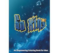Go King: A Confidence & Strategy Coloring Book for Boys & Men