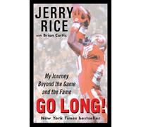 Go Long!: My Journey Beyond the Game and the Fame