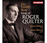 Go, Lovely Rose: Songs of Roger Quilter