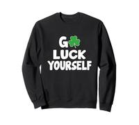 Go Luck Yourself trébol Día de San Patricio Sudadera