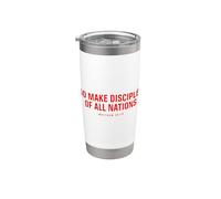 Go Make Disciples of All Nations Versículo bíblico cristiano Vaso térmico de acero inoxidable de doble pared
