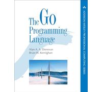 Go Programming Language, The (Addison-Wesley Professional Computing Series)