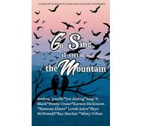 Go Sing it on the Mountain: A Charity Romance Anthology for East Tennessee
