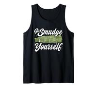 Go Smudge Yourself Sage Design Camiseta sin Mangas