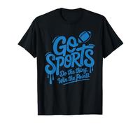 Go Sports Do The Thing Funny Sport Fan Parodia Cita Camiseta