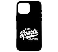 Go Sports Do The Thing Win The Points Funny Dichos Carcasa para iPhone 16 Pro MAX