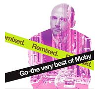 Go - The Very Best Of Moby Remixed