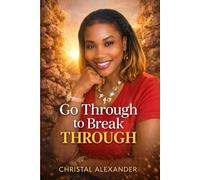 Go Through to Break Through