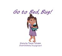 Go to Bed, Bug!