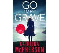 Go To My Grave (ebook)