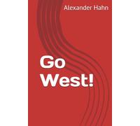 Go West!