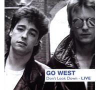 Go West - Don't Look Down