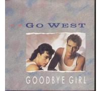 GO WEST - GOODBYE GIRL 7 INCH (7" VINYL 45) UK CHRYSALIS 1985